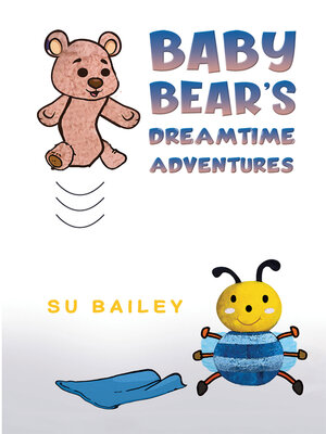 cover image of Baby Bear's Dreamtime Adventures